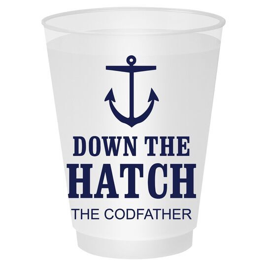Down The Hatch Shatterproof Cups